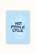 Hot People Cycle Poster