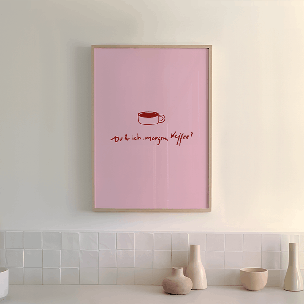 Du & ich, morgen, Kaffee? Poster